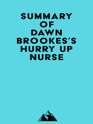 cover image of Summary of Dawn Brookes's Hurry up Nurse